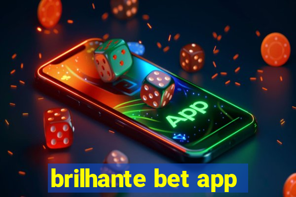 brilhante bet app